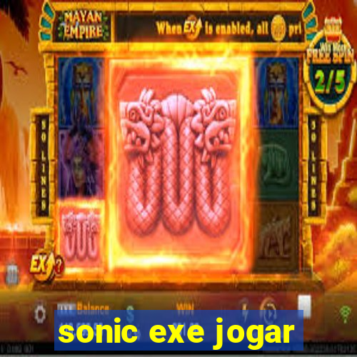 sonic exe jogar